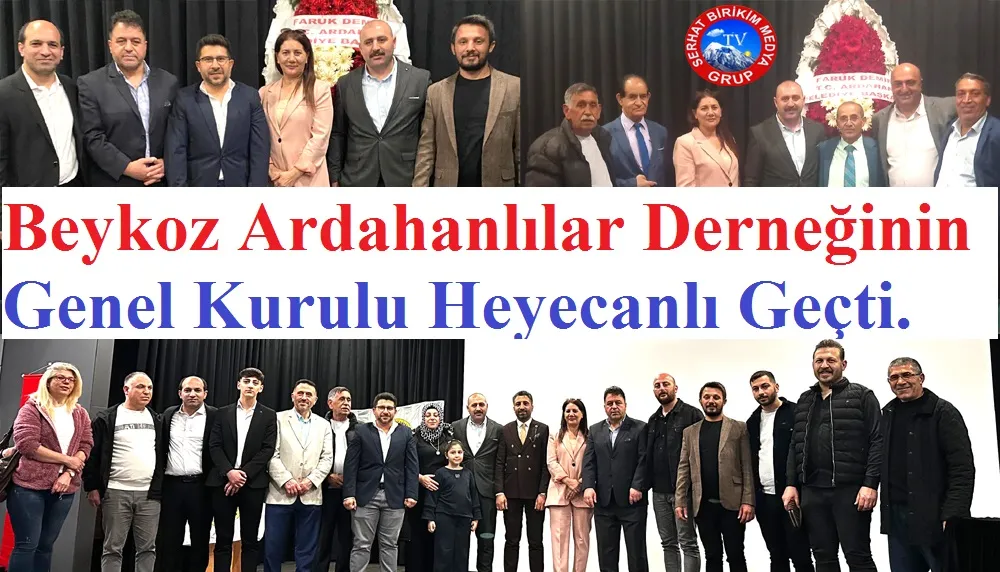 Beykoz Ardahanlılar Derneği Kongre Yaptı Çelik Başkan Seçildi