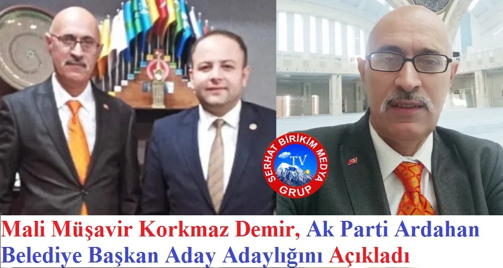 Korkmaz Demir, Ardahan Belediye Başkan A. Adayı