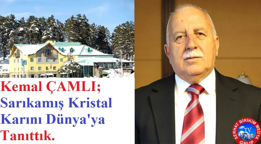 Kemal Çamlı, Çamkar Oteli, Sarıkamış’ın Turizm Elçisidir 