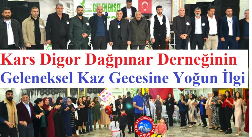 Digor Dağpınar Beldesi Geleneksel 6. Kaz Gecesi Muhteşemdi