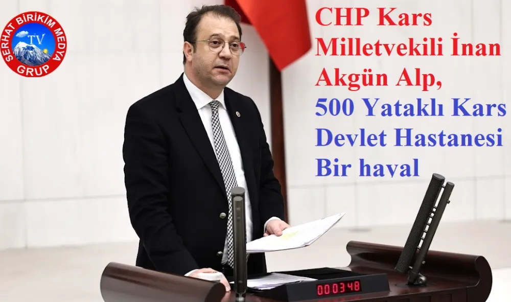 500 yataklı Kars Devlet Hastanesi hayal oldu