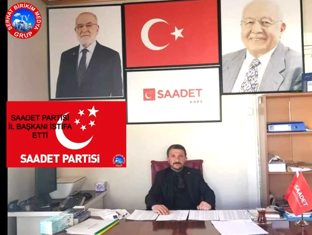   Saadet Partisi Kars İl Başkanı Erkan Timuroğlu istifa etti