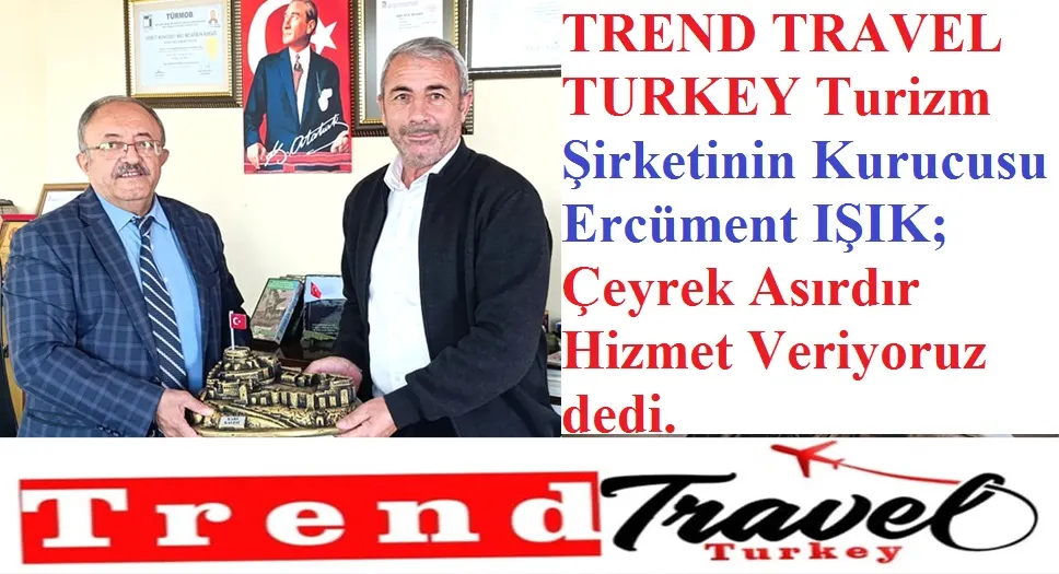 TREND TRAVELTURKEY, Çeyrek Asırdır hezimet veriyor
