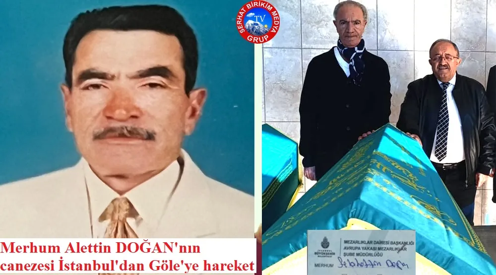 Koca Çınar Alettin DOĞAN, Memleketi Göle’de Toprağa Verilecek