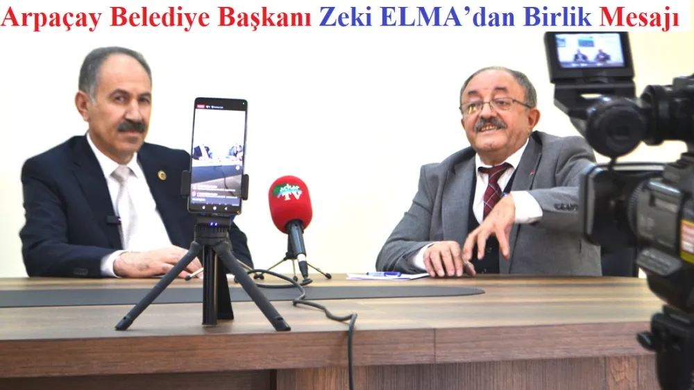 Başkan Zeki ELMA; Arpaçay’ı Hep birlikte yöneteceğiz