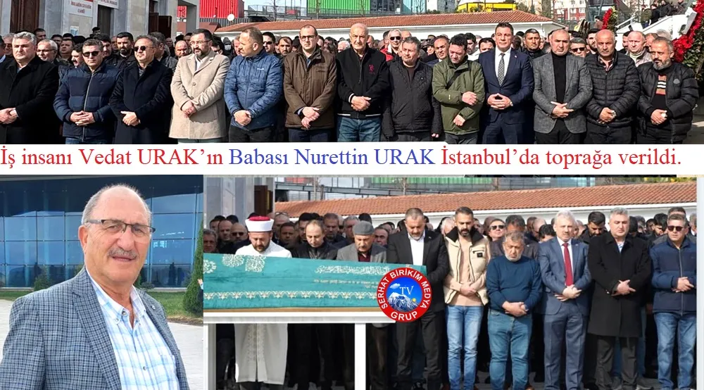 İş insanı Vedat URAK Babasını Kaybetti