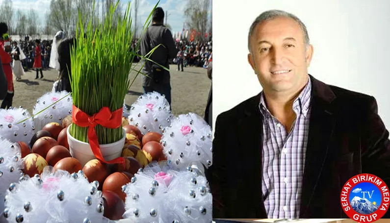 İş İnsanı Bahattin KASKANSOY: “NEVRUZ” Baharın Uyanışıdır