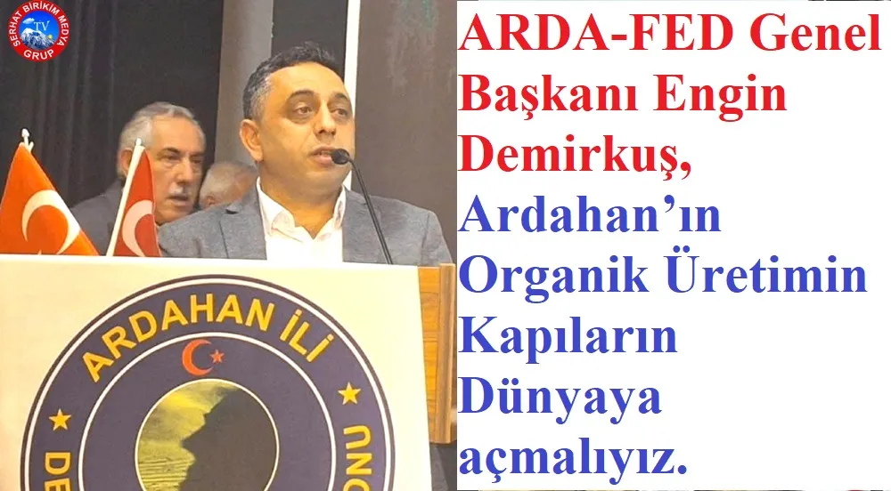 Engin Demirkuş: “Göle, Organik Üretimin Kalbidir; Bu Değer Dünyaya Açılmalı”