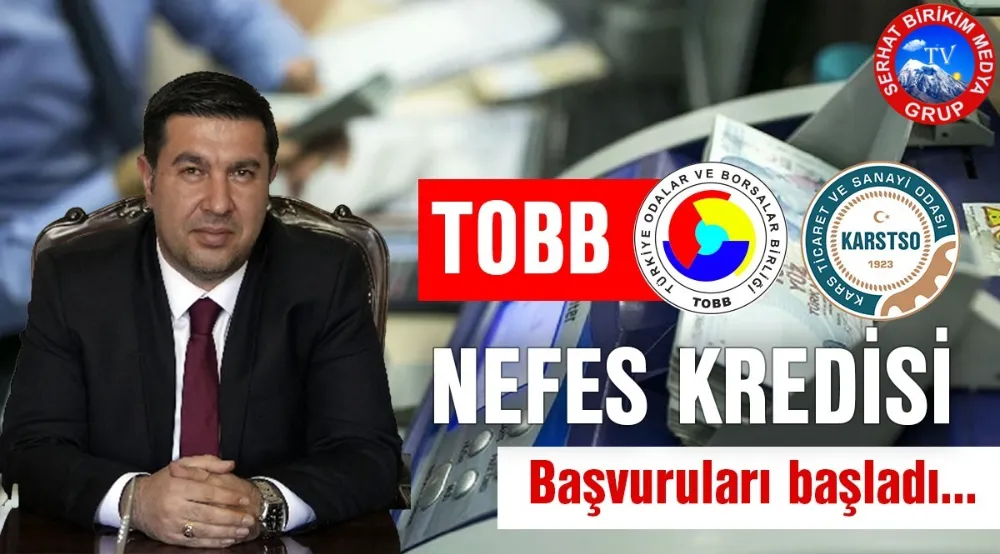 TOBB Nefes Kredisi Başvuruları Başladı