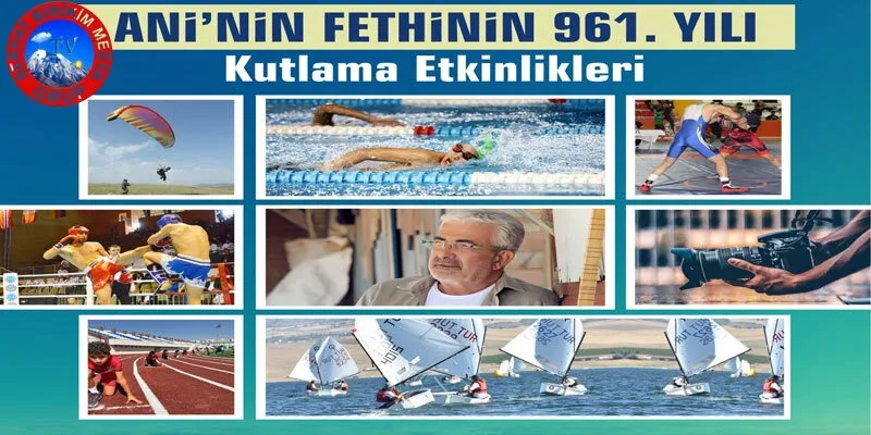 Ani’nin Fethinin 961. Yılı Coşkuyla Kutlanacak