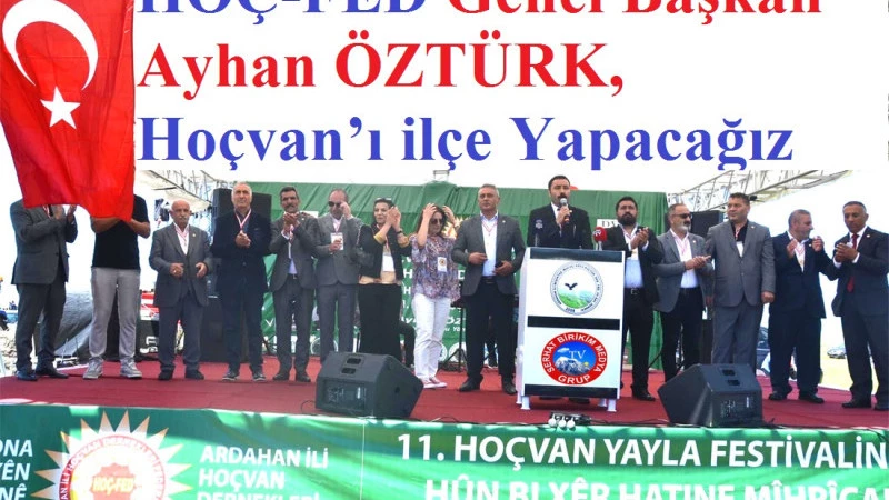 11. Hoçvan Yayla Festivali Muhteşem Oldu