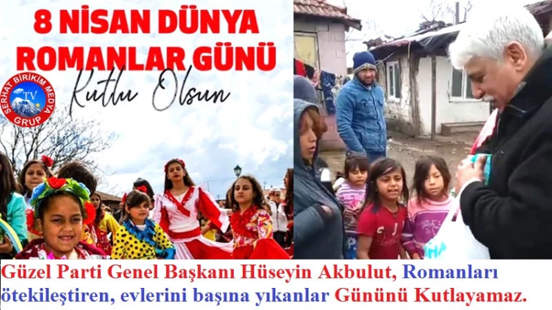 Dünya Romanlar Gününü ötekileştirenler kutlayamaz